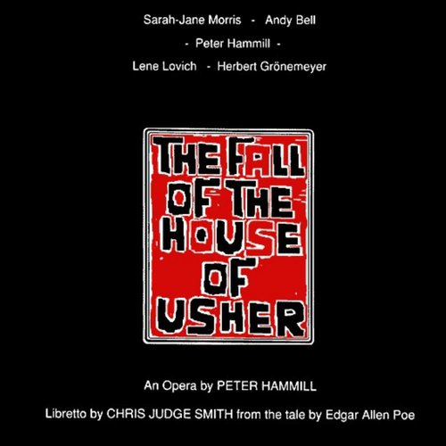 Peter Hammill - The Fall Of The House Of Usher